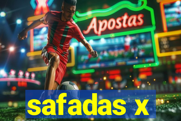 safadas x